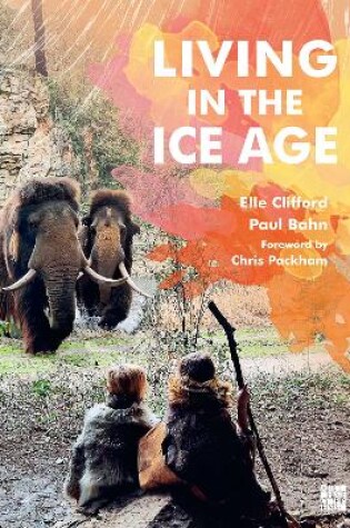 Cover of Living in the Ice Age