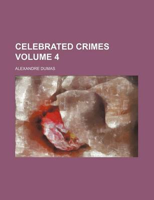 Book cover for Celebrated Crimes Volume 4