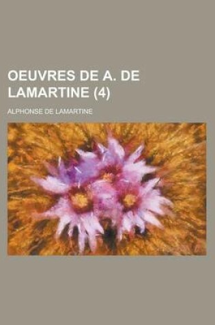 Cover of Oeuvres de A. de Lamartine (4 )