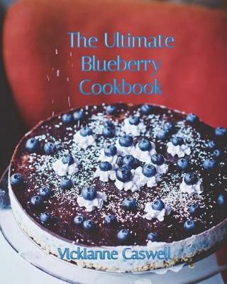 Book cover for The Ultimate Blueberry Cookbook