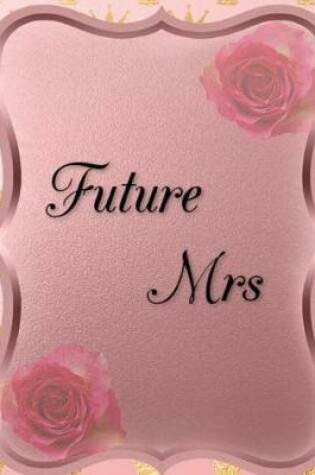 Cover of Future Mrs