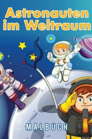 Cover of Astronauten im Weltraum Malbuch