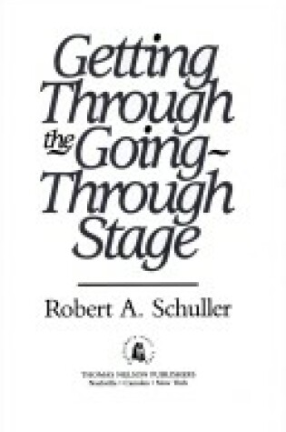 Cover of Getting Through the Going-Through Stage