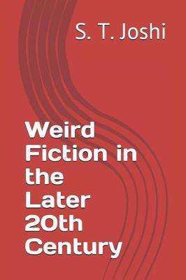 Book cover for Weird Fiction in the Later 20th Century