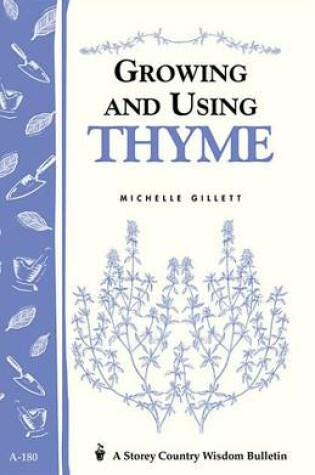 Cover of Growing and Using Thyme