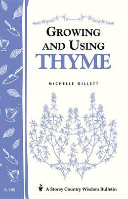 Cover of Growing and Using Thyme