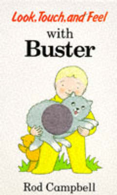 Book cover for Look, Touch and Feel with Buster