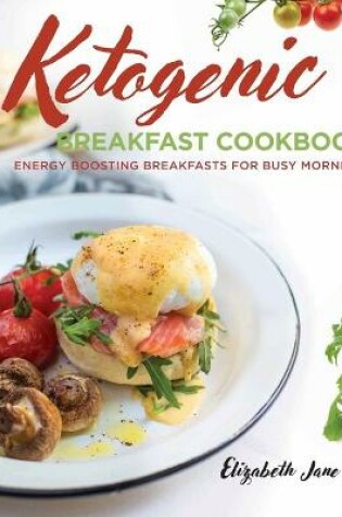 Cover of Ketogenic Breakfast Cookbook