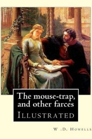 Cover of The mouse-trap, and other farces By