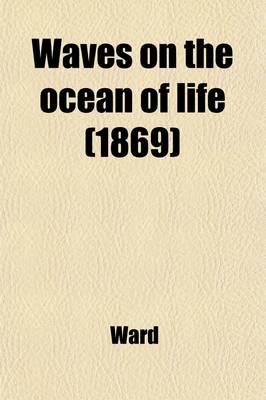 Book cover for Waves on the Ocean of Life; A Dalriadian Tale