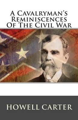 Book cover for A Cavalryman's Reminiscences of the Civil War