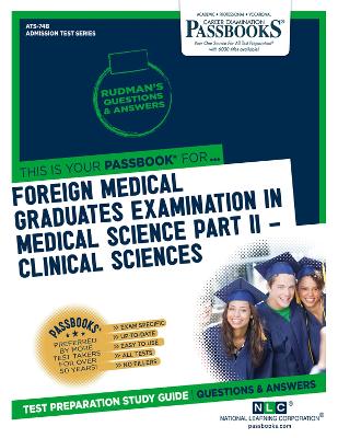 Book cover for Foreign Medical Graduates Examination In Medical Science (FMGEMS) Part II - Clinical Sciences (ATS-74B)