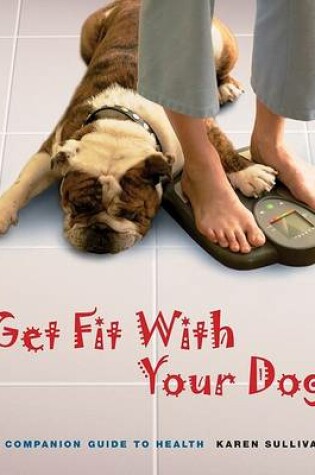 Cover of Get Fit with Your Dog