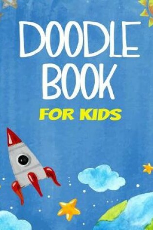 Cover of Doodle Book For Kids