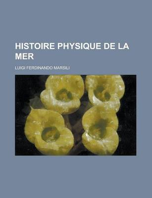 Book cover for Histoire Physique de la Mer