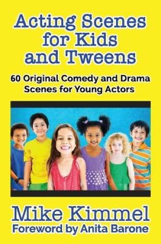 Cover of Acting Scenes for Kids and Tweens