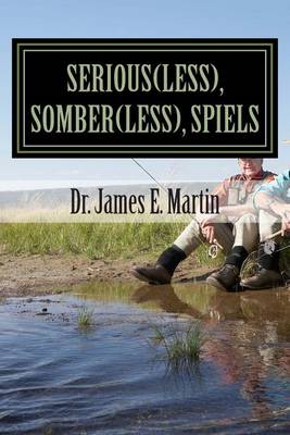 Book cover for Serious(less), Somber(less), Spiels