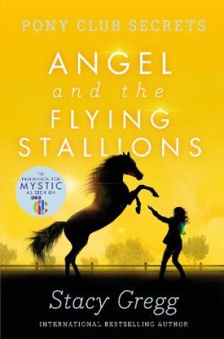 Cover of Angel and the Flying Stallions