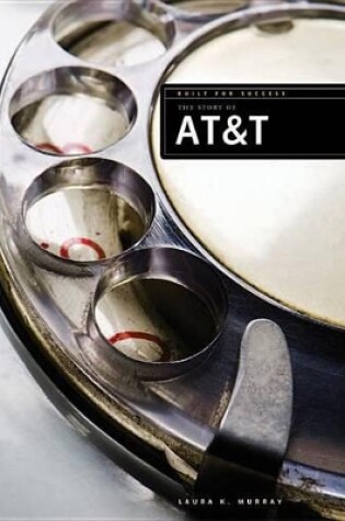 Cover of The Story of AT&T