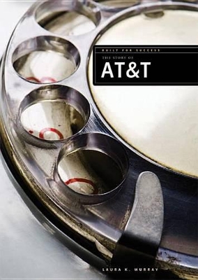 Book cover for The Story of AT&T