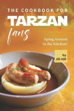 Cover of The Cookbook for Tarzan Fans