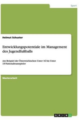 Cover of Entwicklungspotentiale im Management des Jugendfussballs