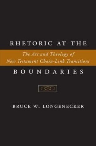 Cover of Rhetoric at the Boundaries