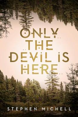 Book cover for Only the Devil is Here