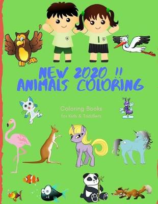 Book cover for NEW 2020 !! Animals Coloring Coloring Books for Kids & Toddlers