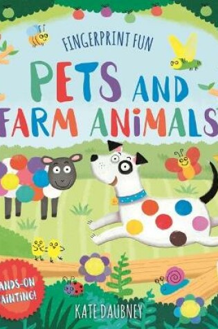 Cover of Fingerprint Fun: Pets and Farm Animals