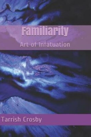 Cover of Familiarity