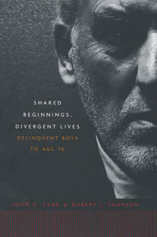 Cover of Shared Beginnings, Divergent Lives