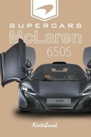 Cover of Supercars McLaren 650s Notebook