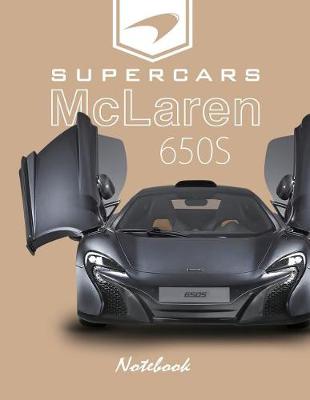 Book cover for Supercars McLaren 650s Notebook