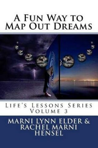 Cover of A Fun Way to Map Out Dreams