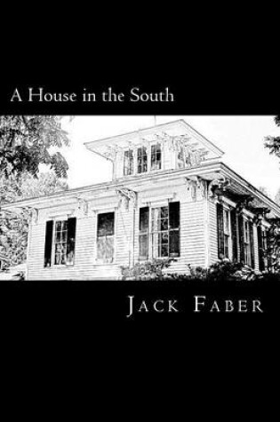 Cover of A House in the South