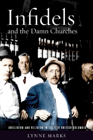 Cover of Infidels and the Damn Churches