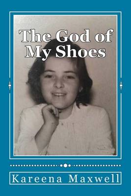 Book cover for The God of My Shoes