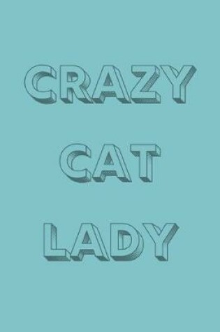 Cover of Crazy cat lady