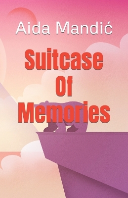 Book cover for Suitcase Of Memories