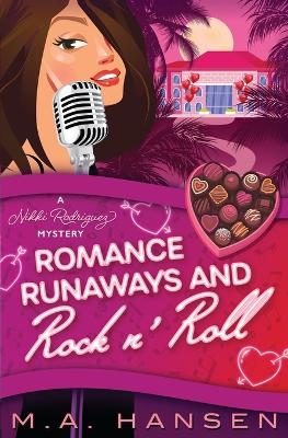 Book cover for Romance, Runaways and Rock n' Roll