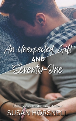 Book cover for An Unexpected Gift and Seventy-One
