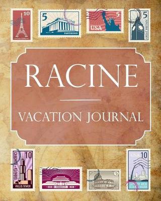 Book cover for Racine Vacation Journal