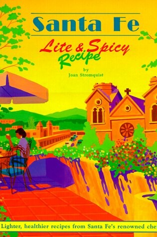 Cover of Santa Fe Lite and Spicy Recipe