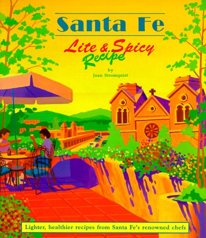 Book cover for Santa Fe Lite and Spicy Recipe