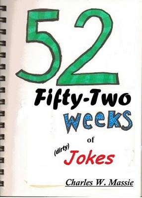 Cover of Fifty Two (52) Weeks of Jokes