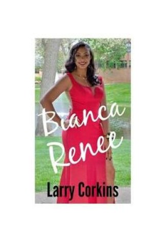 Cover of Bianca Renee