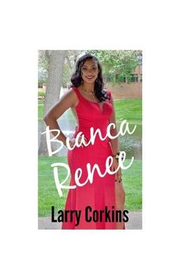 Book cover for Bianca Renee