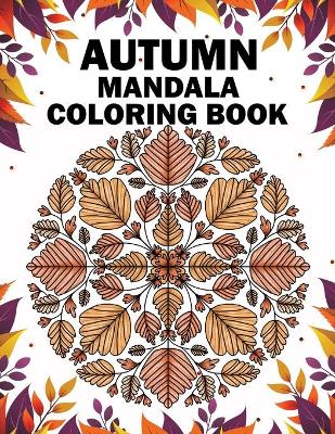 Book cover for Autumn Mandala Coloring Book