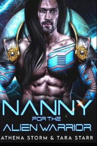 Cover of Nanny For The Alien Warrior